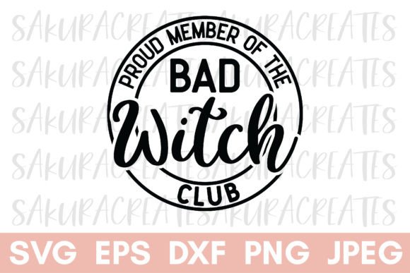 Bad Witch Club Halloween Witch Spooky Graphics and Crafts Review