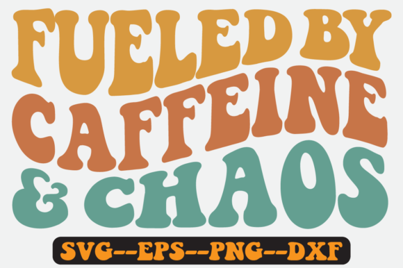 Fueled by Caffeine and Chaos Retro Svg Graphics and Crafts Review