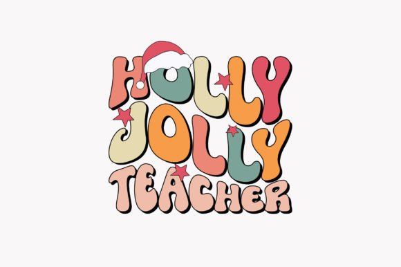 Holly Jolly Teacher Graphics for Crafts