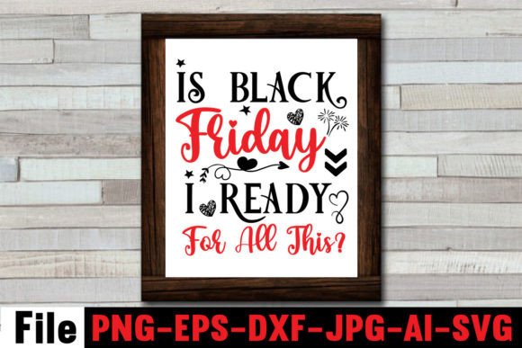 Is Black Friday I Ready for All This SVG Graphics and Crafts Review