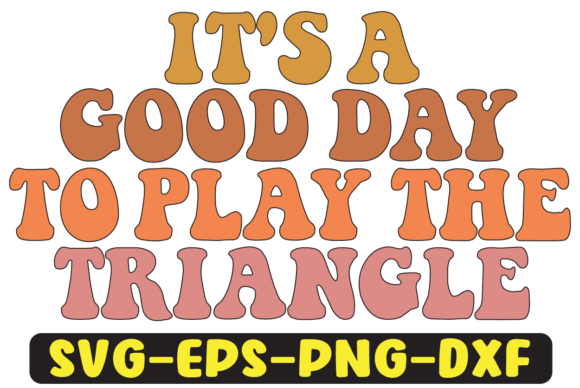 It s a Good Day to Play the Triangle Png Graphics and Crafts Review