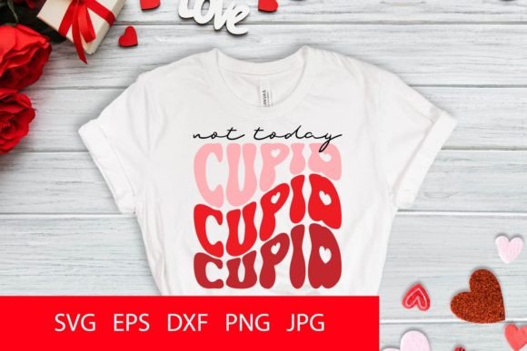Not Today Cupid SVG PNG Graphics and Crafts Review