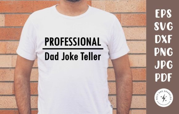 Professional Dad Joke Teller, SVG Graphics and Crafts Review