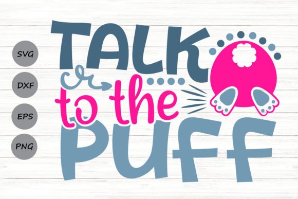 Talk to the Puff Svg Graphics and Crafts Review