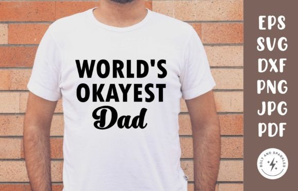 World s Okayest Dad, SVG Embroidery Review